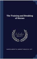 The Training and Breaking of Horses