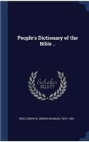 People's Dictionary of the Bible ..