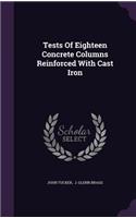 Tests Of Eighteen Concrete Columns Reinforced With Cast Iron