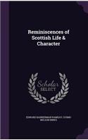 Reminiscences of Scottish Life & Character
