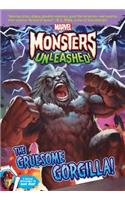 Marvel Monsters Unleashed: The Gruesome Gorgilla!