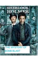 Sherlock Holmes and the Mystery of Bomb Blast