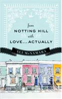 From Notting Hill with Love...Actually