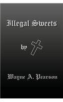 Illegal Sweets