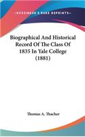 Biographical and Historical Record of the Class of 1835 in Yale College (1881)