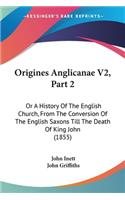 Origines Anglicanae V2, Part 2