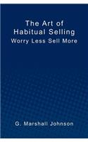 Art of Habitual Selling
