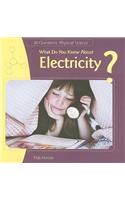 What Do You Know about Electricity?