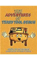 Adventures of Terry Tool Bench: Book 1 Terry Is Born