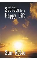 Secrets to a Happy Life