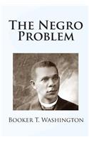 The Negro Problem