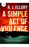 A Simple Act of Violence