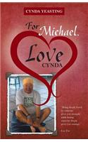 For Michael, Love Cynda