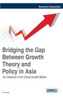 Bridging the Gap Between Growth Theory and Policy in Asia