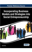 Incorporating Business Models and Strategies into Social Entrepreneurship