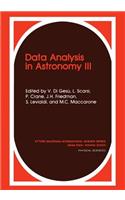 Data Analysis in Astronomy III