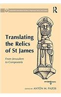 TRANSLATING THE RELICS OF ST JAMES