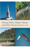 Missing Notes, Hidden Talents, and Other Stories