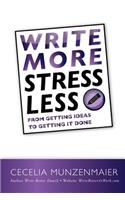 Write More, Stress Less