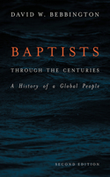 Baptists through the Centuries