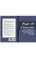 Age of Conan - The Experts Secrets Game and Strategy Guide