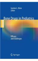 Bone Drugs in Pediatrics