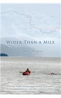 Wider Than a Mile: One River Two Women