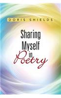 Sharing Myself in Poetry
