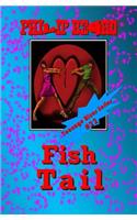 Fish Tail: Teenage Blues Series(Teenage Blues)