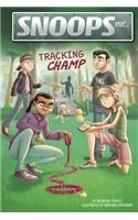 Tracking Champ: (Snoops, Inc.)