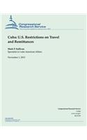 Cuba: U.S. Restrictions on Travel and Remittances