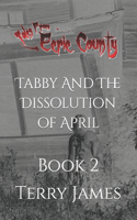 Tabby And The Dissolution of April
