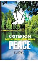 Criterion For Muslim-Christian Peace