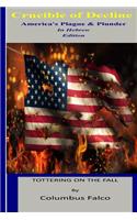 Crucible of Decline in Hebrew: America's Plague and Plunder