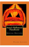 Anna's Halloween Handbook