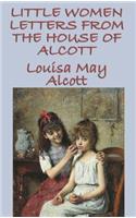 Little Women Letters from the House of Alcott