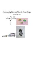Understanding Electronic Mixers in Circuit Designs