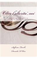 Oltre l'alterita', noi