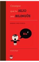 Consigue que tu hijo sea bilingüe