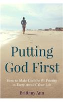Putting God First