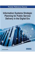 Information Systems Strategic Planning for Public Service Delivery in the Digital Era