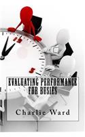 Evaluating Performance For Busies