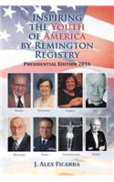 Inspiring the Youth of America by Remington Registry