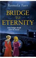 Bridge To Eternity