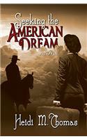 Seeking the American Dream (American Dreams)