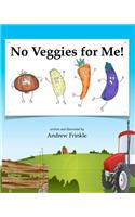 No Veggies For Me!