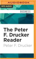 Peter F. Drucker Reader: Selected Articles from the Father of Modern Management Thinking