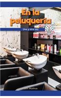 La Peluquería: Una Y Otra Vez (at the Hair Salon: Over and Over Again)