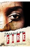 Dreams on Fire