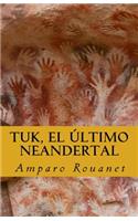 Tuk, el último neandertal